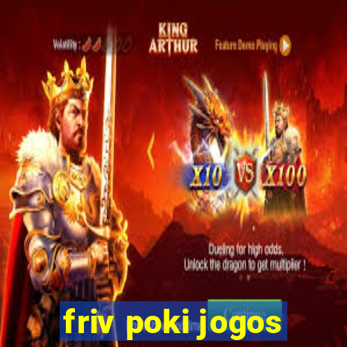 friv poki jogos